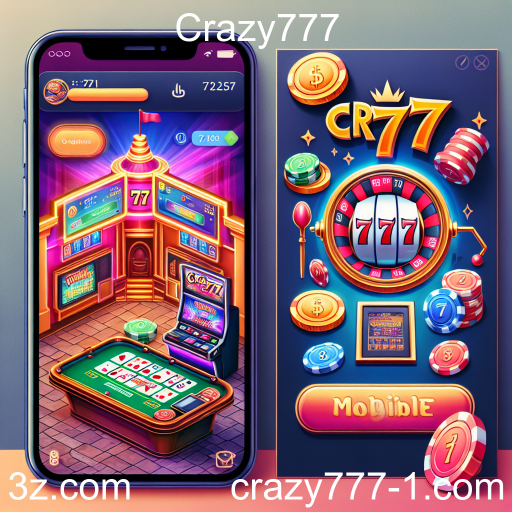 Descubra a Categoria Móvel do Crazy777: Jogos a Qualquer Hora e em Qualquer Lugar